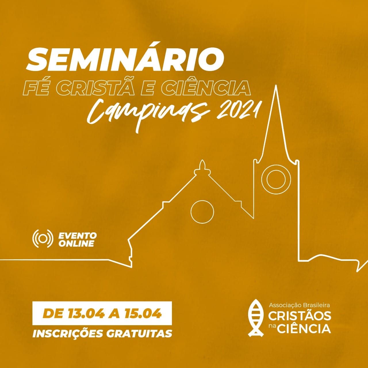 Campinas2021 - Associação Brasileira de Cristãos na Ciência: ABC²