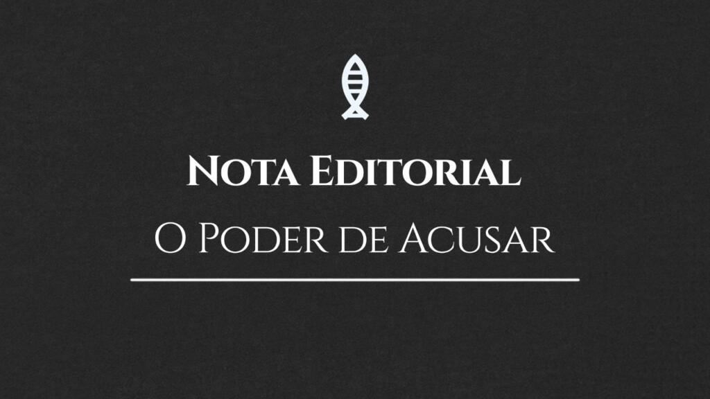 PODER DE ACUSAR - Associação Brasileira de Cristãos na Ciência: ABC²