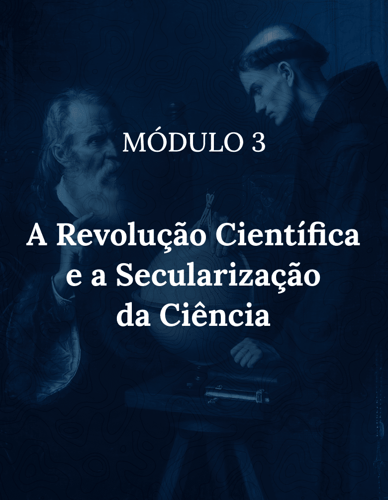 Modulo 3 - Associação Brasileira de Cristãos na Ciência: ABC²