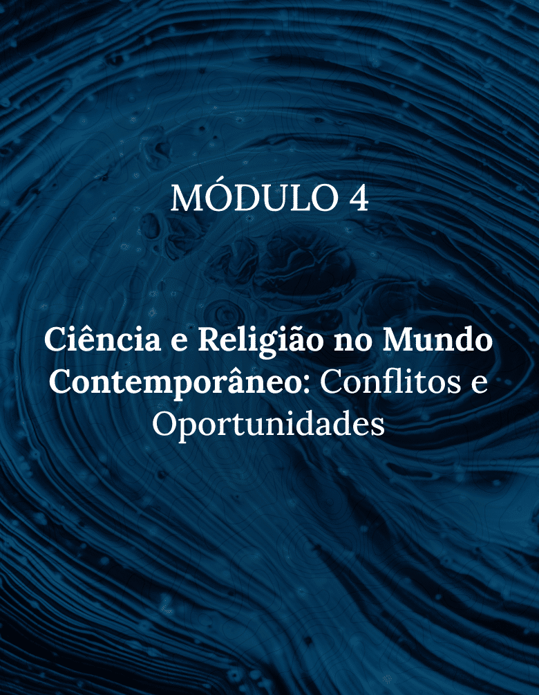 Modulo 4 - Associação Brasileira de Cristãos na Ciência: ABC²